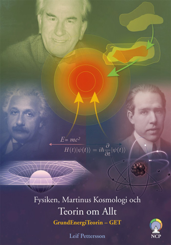 Bild på Fysiken, Martinus kosmologi och teorin om allt : GrundEnergiTeorin – GET